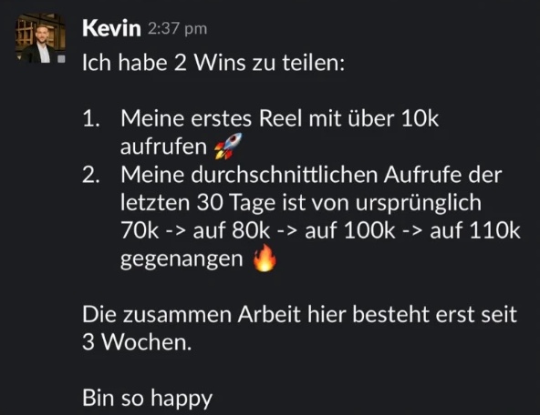 Nachricht von Kevin: Durchschnittliche Aufrufe von 70k auf 110k in 3 Wochen